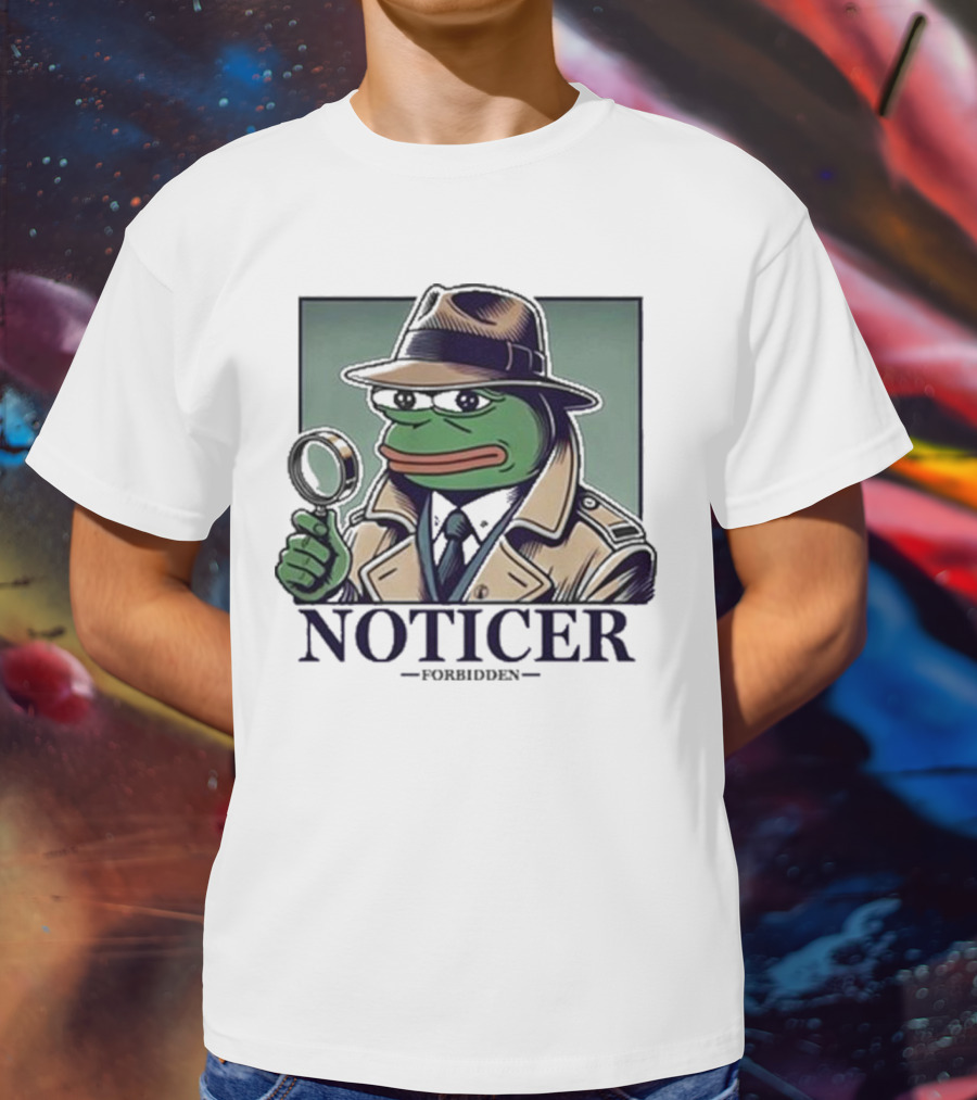 Noticer Forbidden Clothes Pepe Detective Magnifying Glass T-Shirt