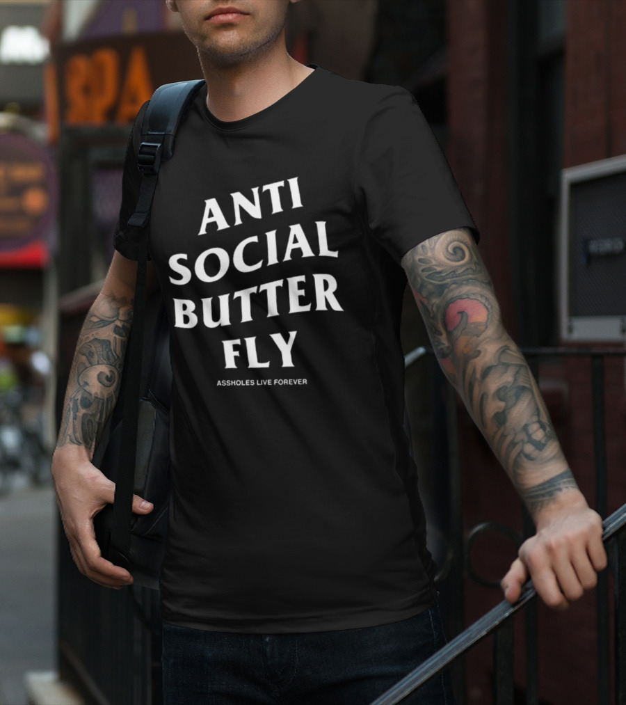 Linda Finegold Anti Social Butterfly Assholes Live Forever T-Shirt