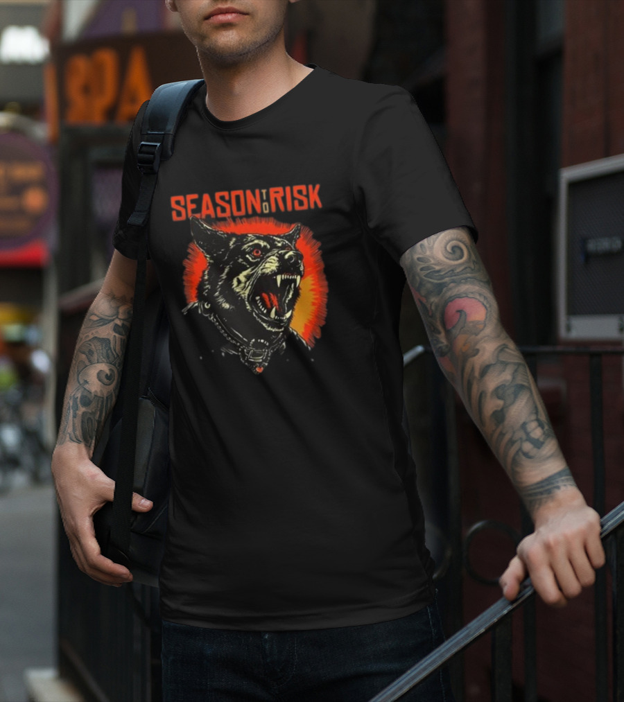 SEASON TO RISK RABID HOSTILITY DOG WITH GLOWING EYES AND FANGS T-Shirt