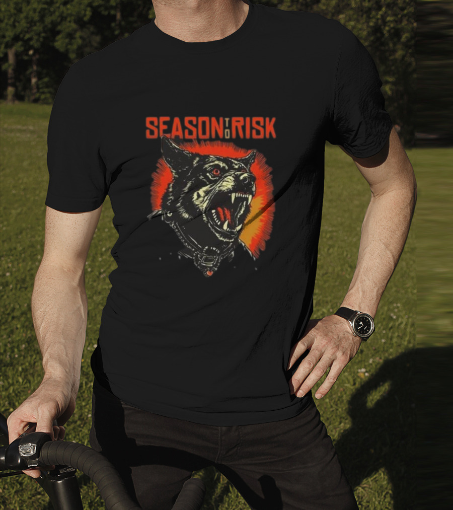 SEASON TO RISK RABID HOSTILITY DOG WITH GLOWING EYES AND FANGS T-Shirt
