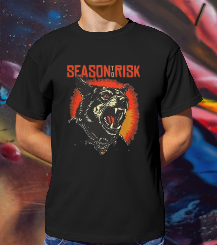 SEASON TO RISK RABID HOSTILITY DOG WITH GLOWING EYES AND FANGS T-Shirt