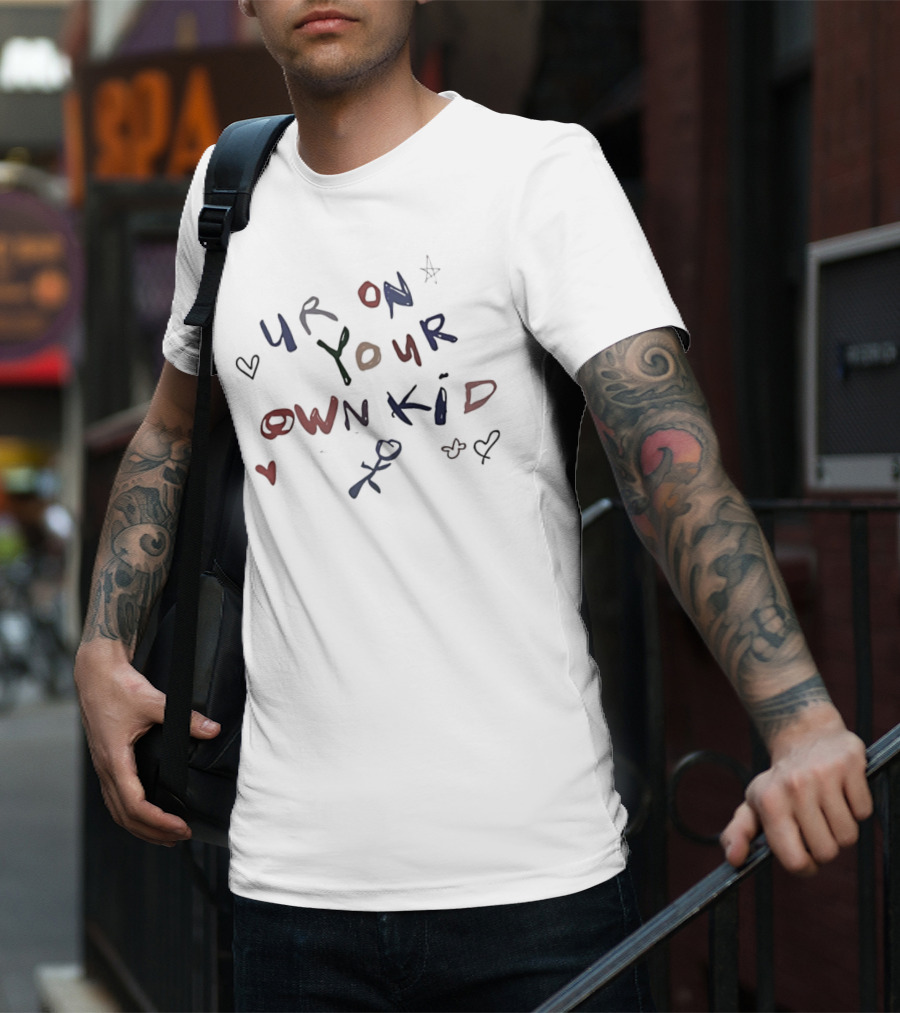 Ur On Your Own Kid Handwritten Hearts And Stars Motif T-Shirt