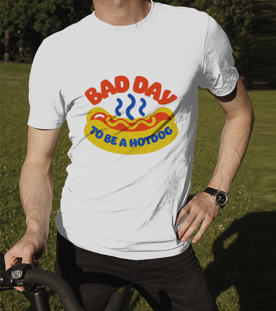 Bad Day To Be A Hotdog With Steaming Hotdog Graphic T-Shirt