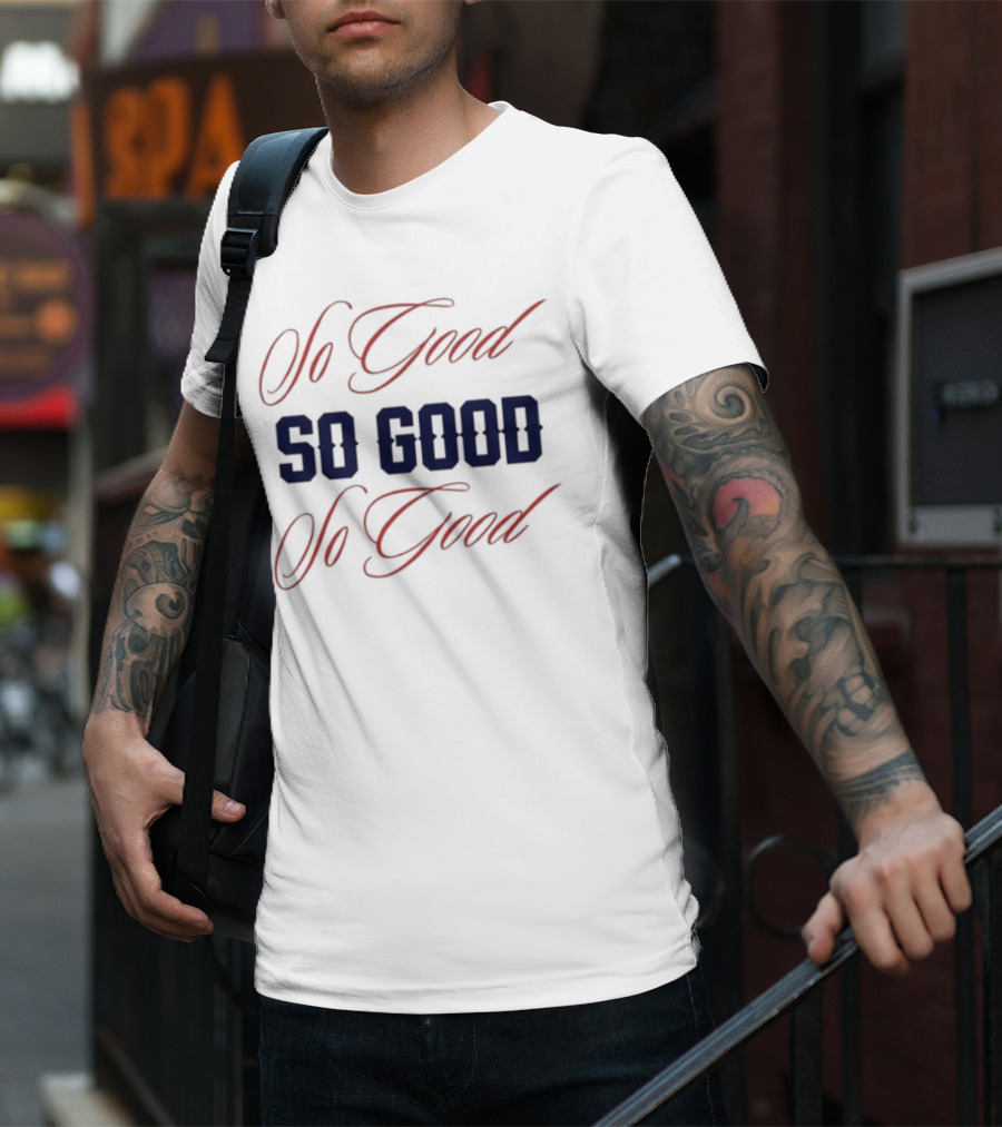 So Good So Good Boston 1987 8th Inning T-Shirt