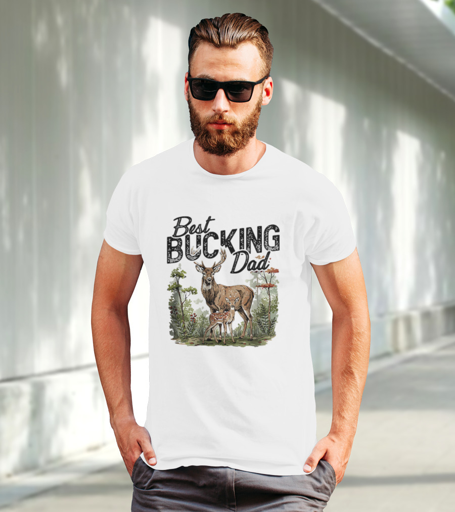 Best Bucking Dad Deer Forest Scene T-Shirt