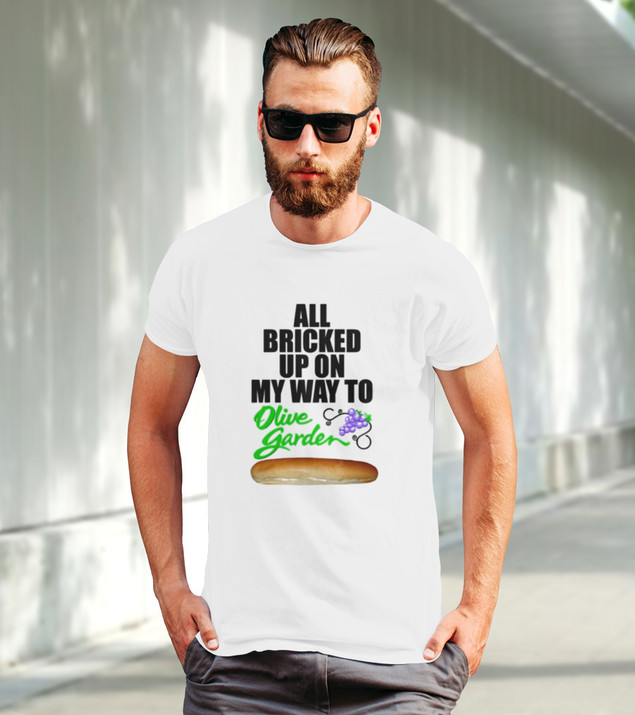 All Bricked Up On My Way To Olive Garden Breadstick With Olive Green Script And Purple Grapes T-Shirt