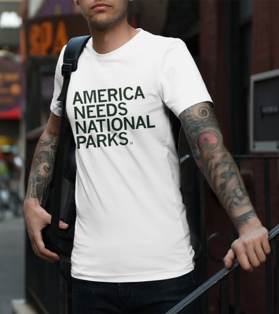 America Needs National Parks T-Shirt