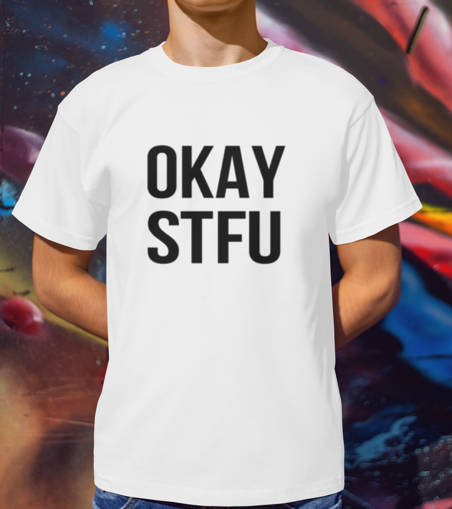 Okay STFU Apdhillon Sweater Long Sleeve T-Shirt