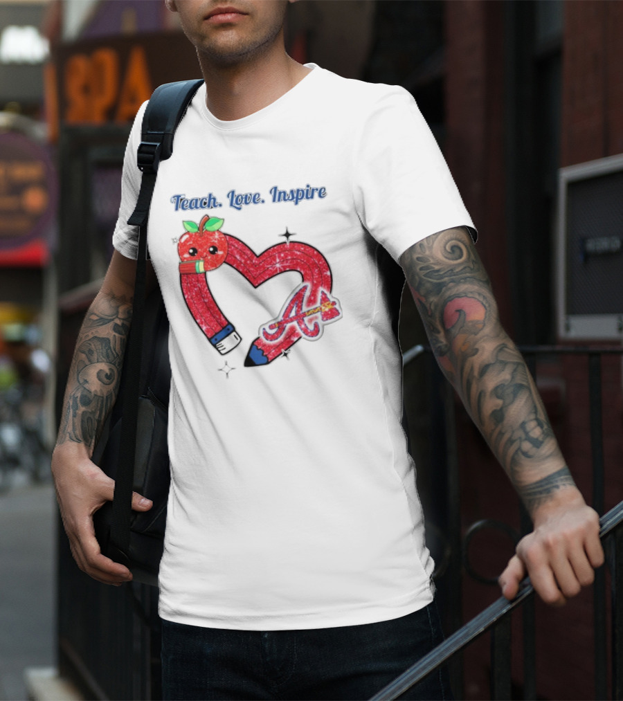 Atlanta Braves Teach Love Inspire Apple Heart Sparkle T-Shirt