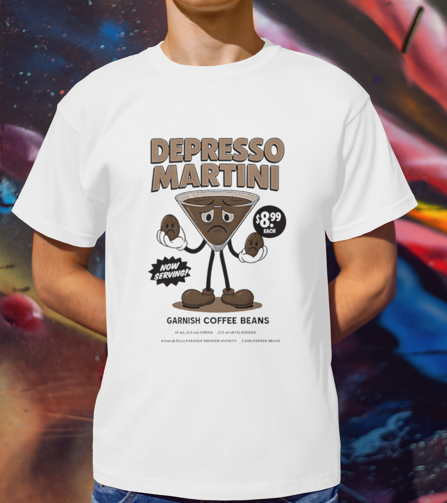 Depresso Martini Garnish Coffee Beans Cartoon Sad Face T-Shirt