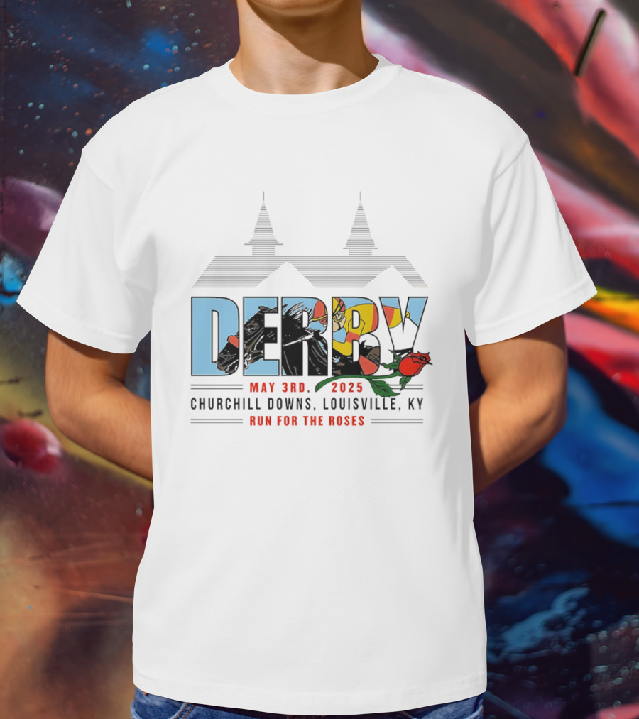 Derby May 3rd 2025 Churchill Downs Louisville KY Run For The Roses T-Shirt