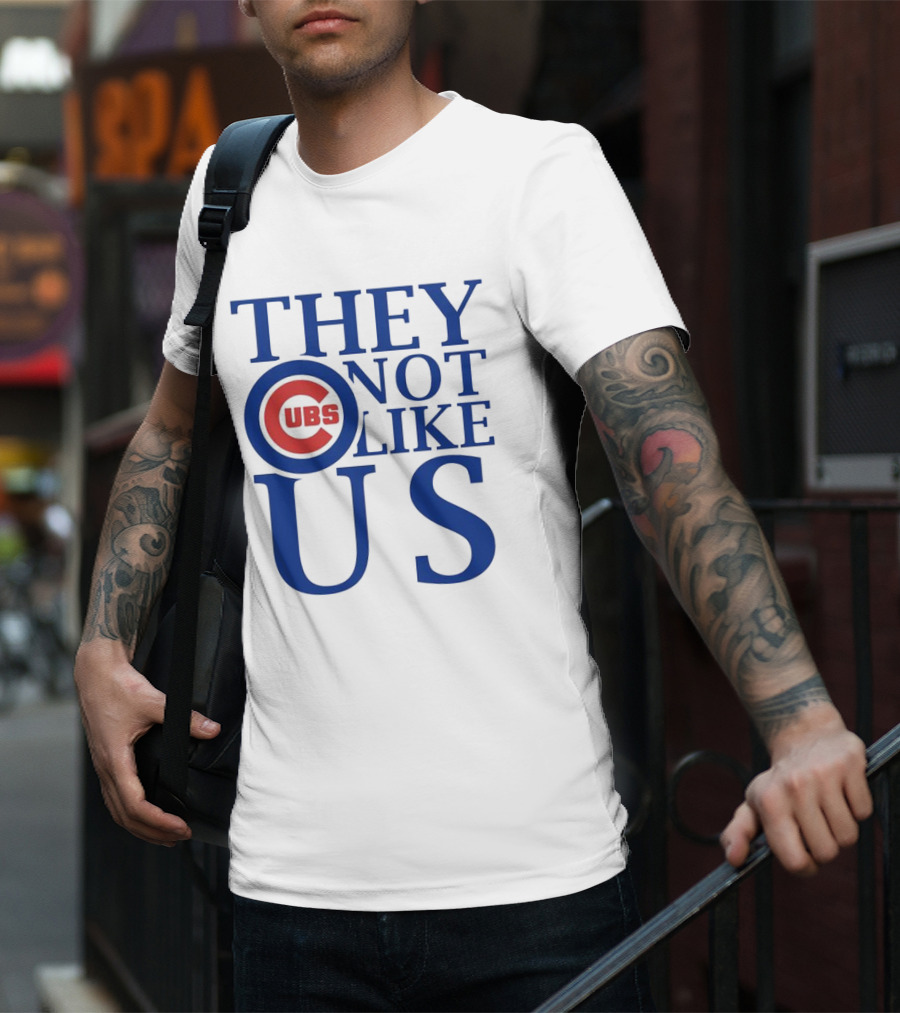 Chicago Cubs They Not Like Us T-Shirt