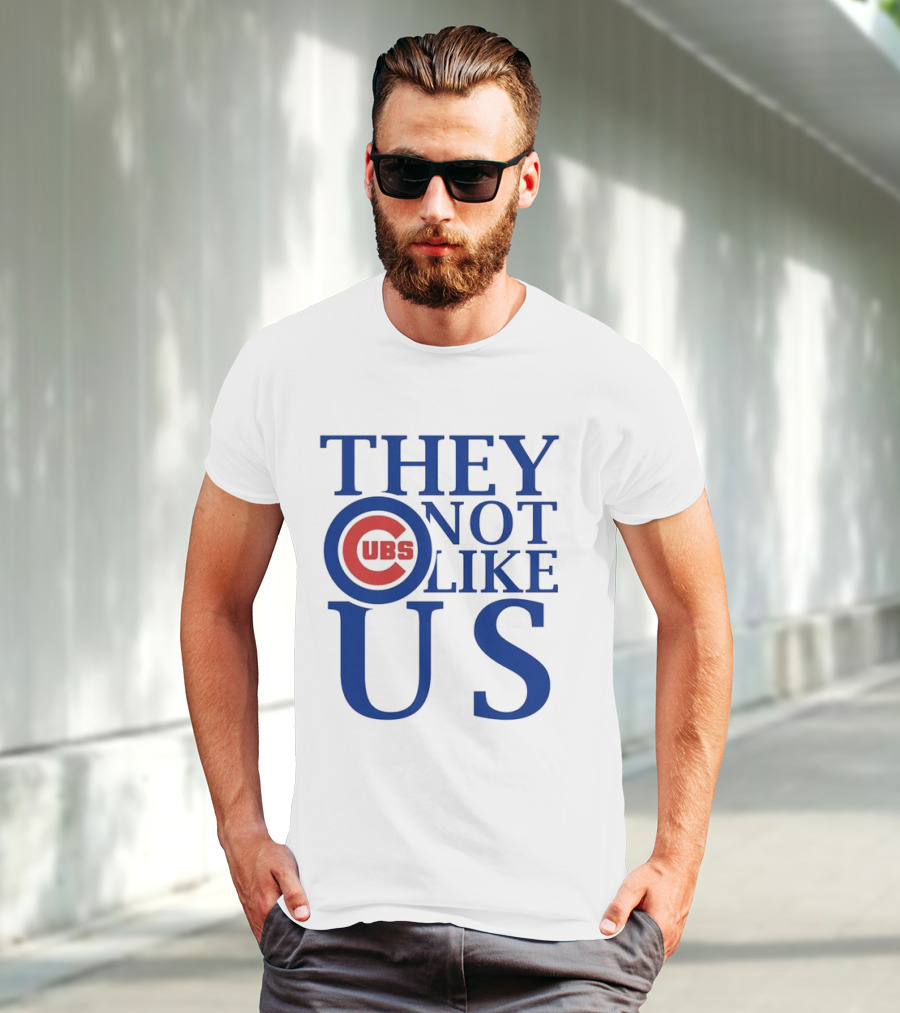 Chicago Cubs They Not Like Us T-Shirt