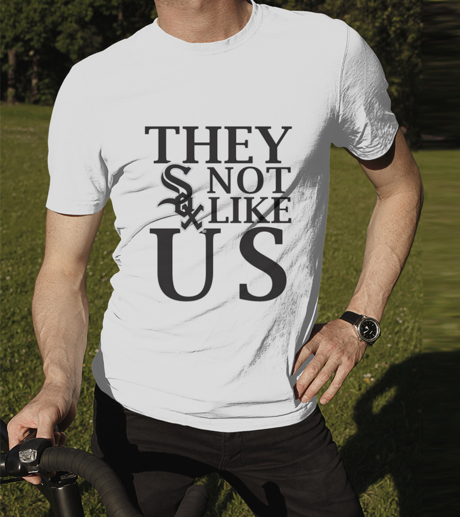 Chicago White Sox They Not Like Us Statement T-Shirt