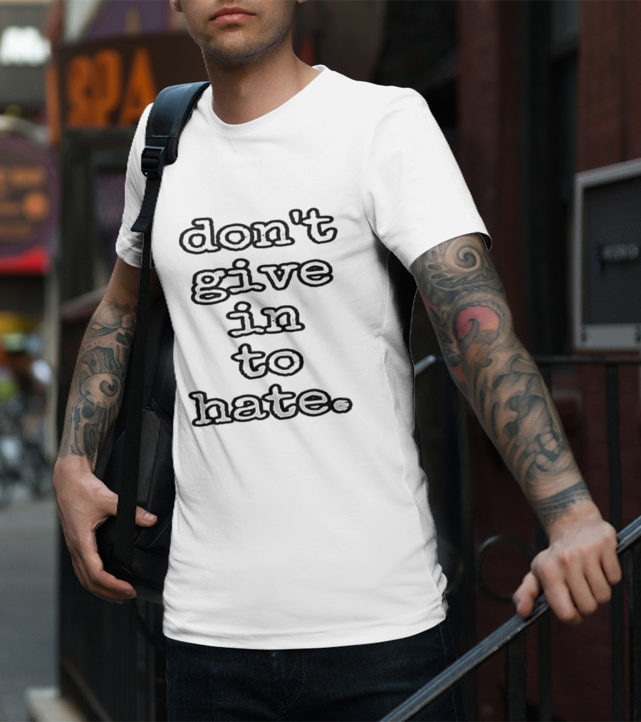Star Wars Don't Give In To Hate Yoda Wisdom T-Shirt