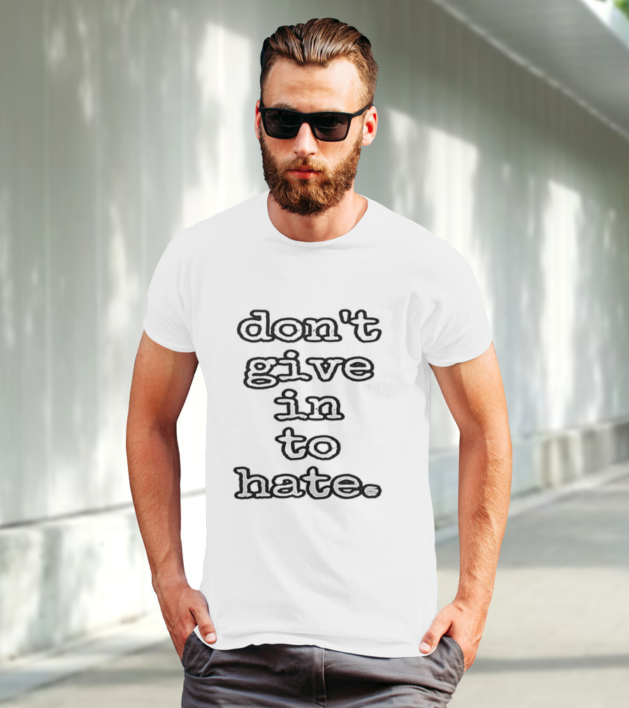 Star Wars Don't Give In To Hate Yoda Wisdom T-Shirt