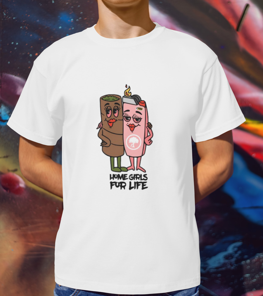 Push Trees Dope.As.Yola Home Girls For Life T-Shirt