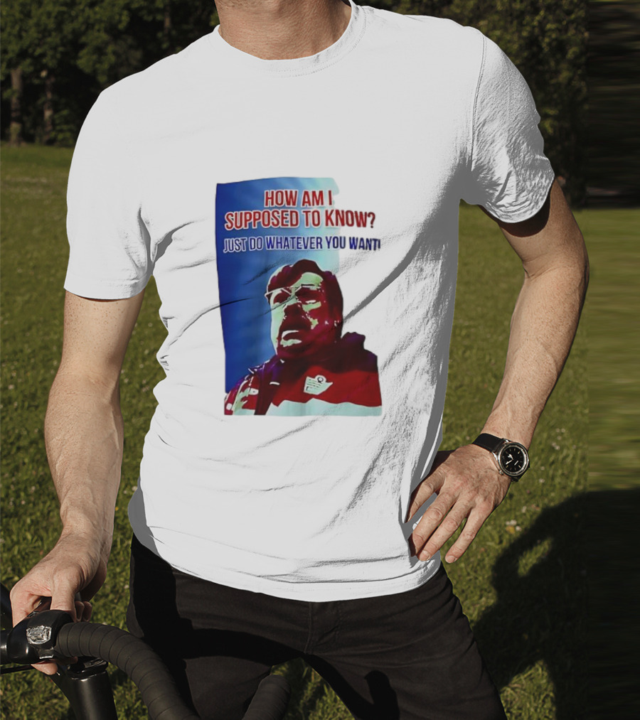 England Mike How Am I Supposed To Know T-Shirt