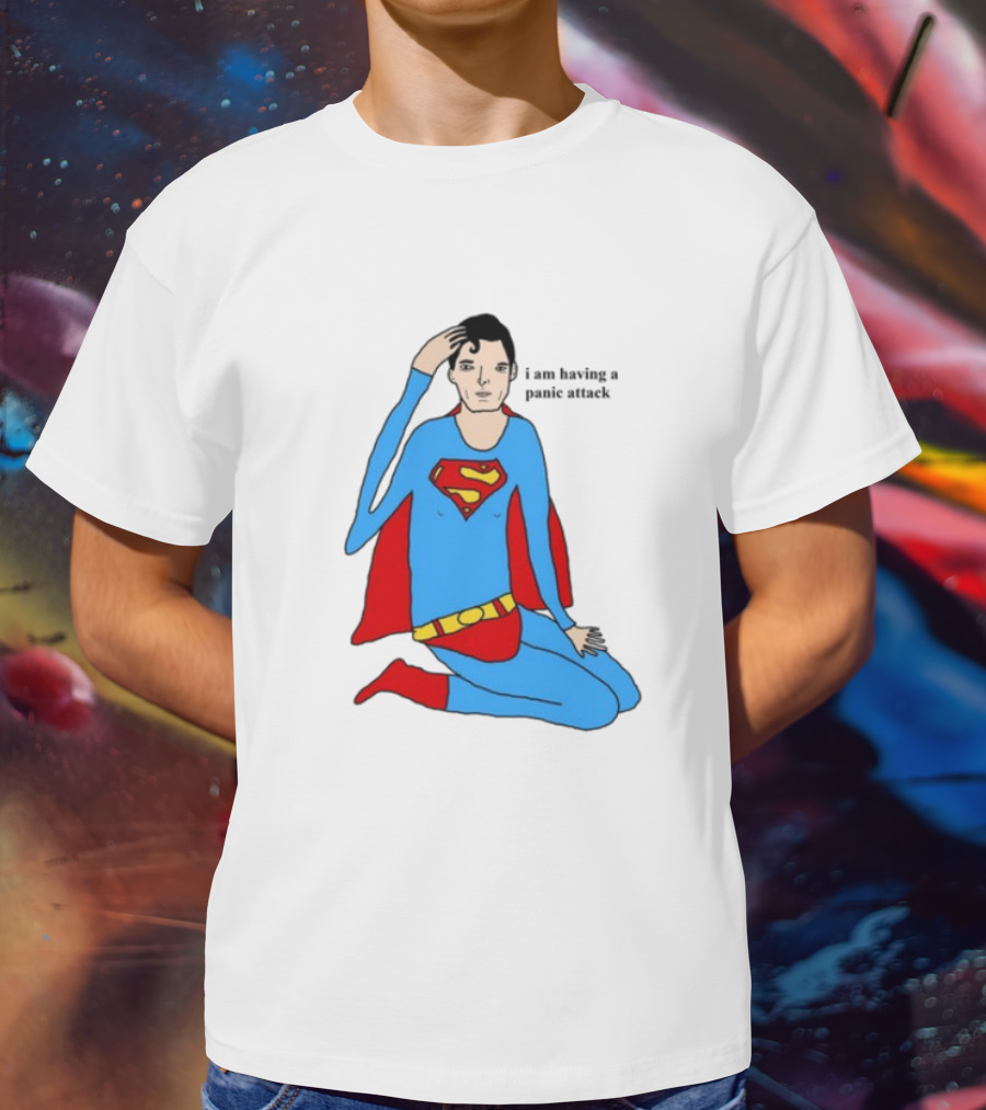Superhero Costume Nervous Expression "I Am Having A Super Panic Attack" T-Shirt