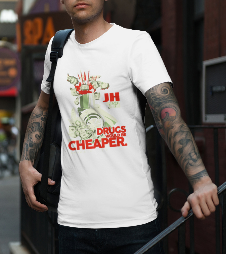 JH Diesel Drugs Are Cheaper Bradenton Florida Cleetus McFarland T-Shirt