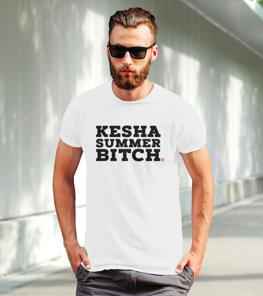 Kesha Summer Bitch T-Shirt
