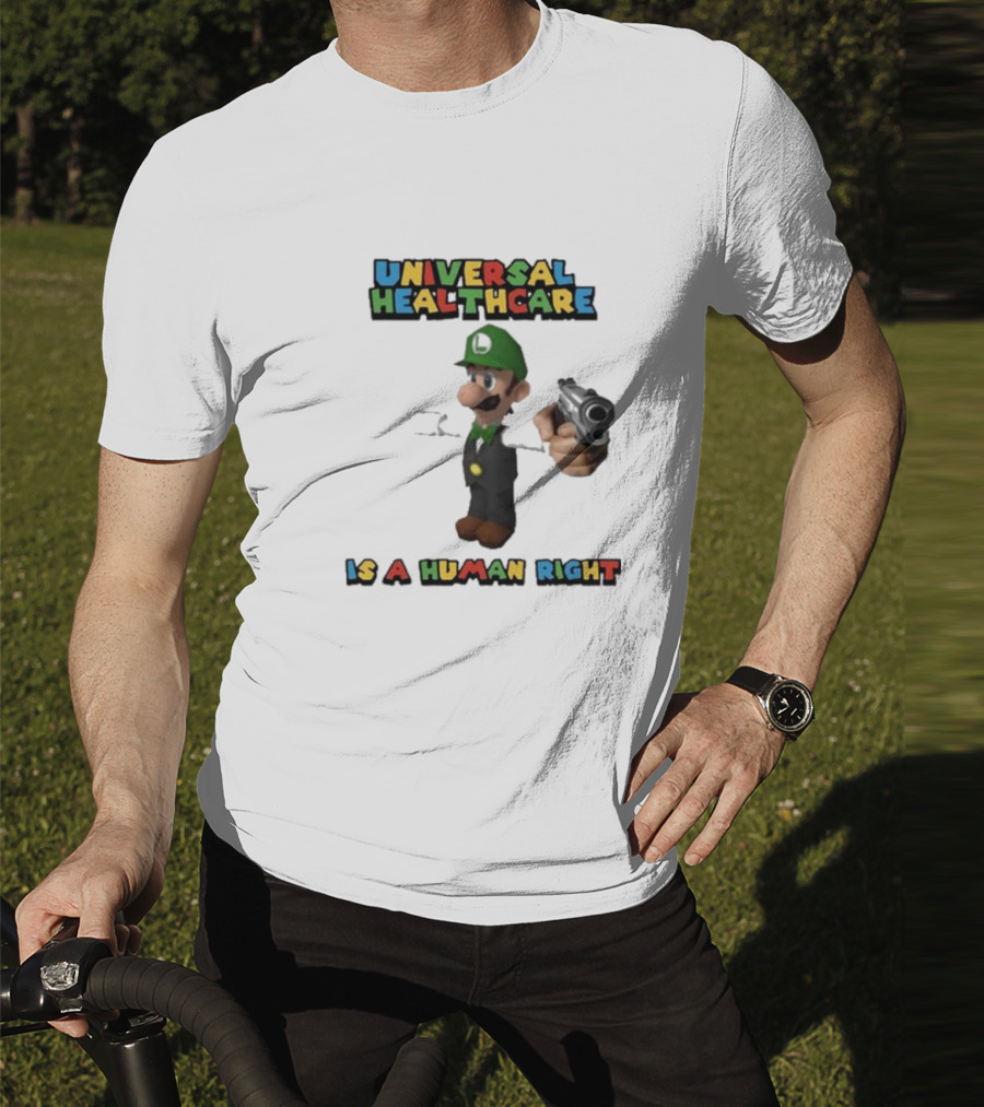 Universal Healthcare Is A Human Right Luigi Mangione Super Mario Bros T-Shirt