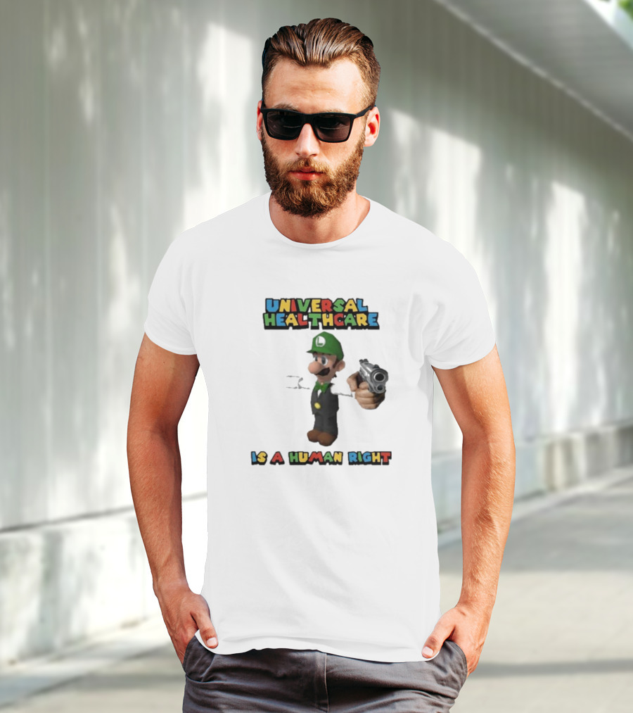 Universal Healthcare Is A Human Right Luigi Mangione Super Mario Bros T-Shirt