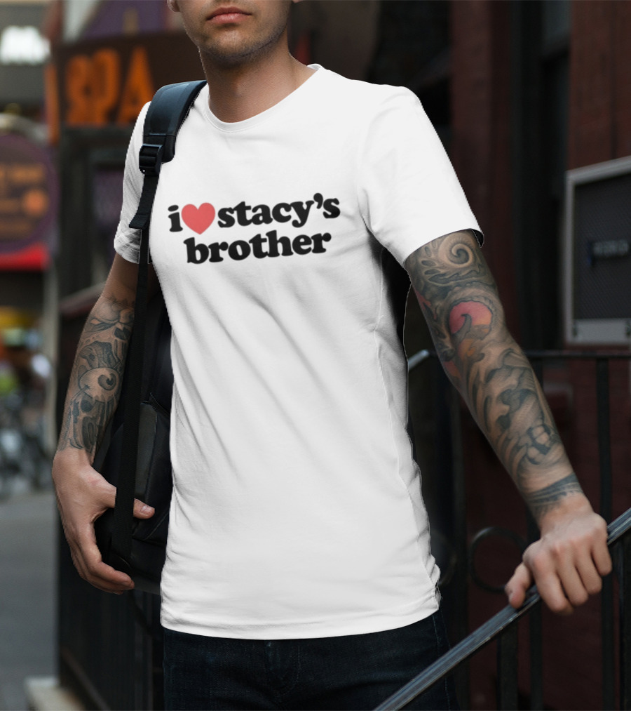 Mad Tsai I Love Stacy's Brother Red Heart Text White T-Shirt