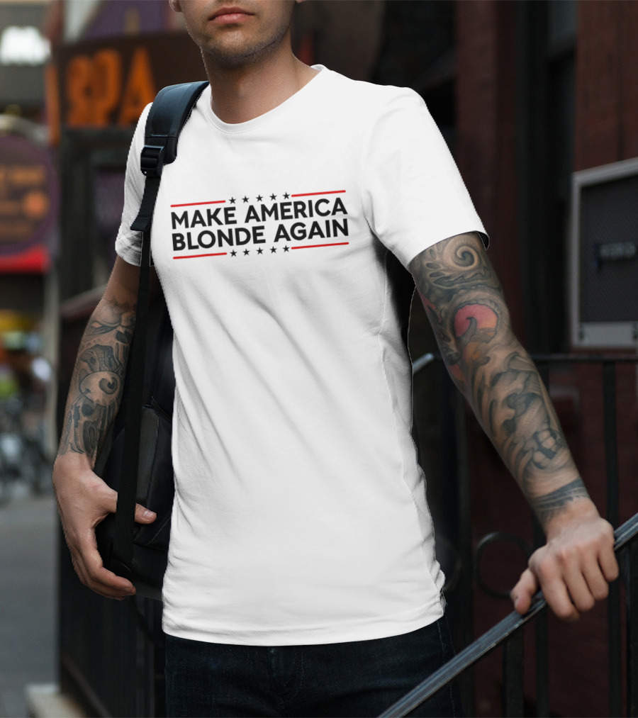 Make America Blonde Again Stars And Stripes T-Shirt