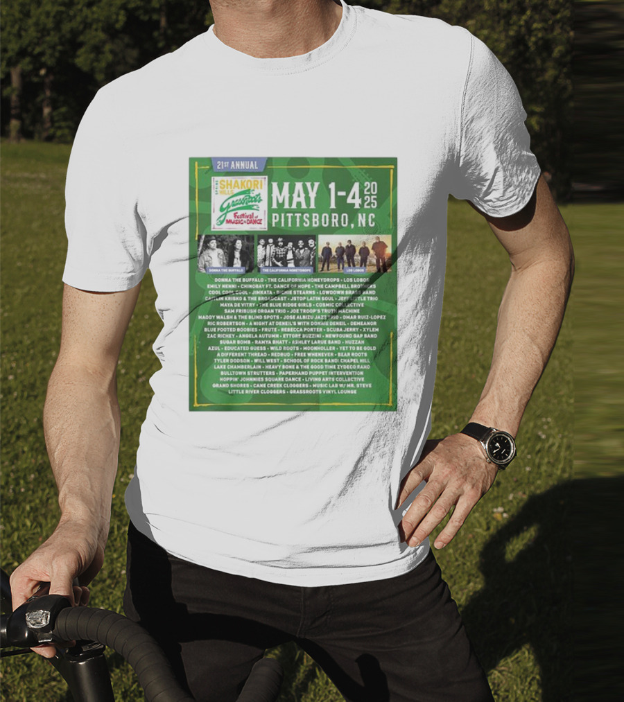 21st Annual Shakori Hills Grassroots Festival Music Dance May 1-4 2025 Pittsboro NC Donna The Buffalo The California Honeydrops Los Lobos T-Shirt