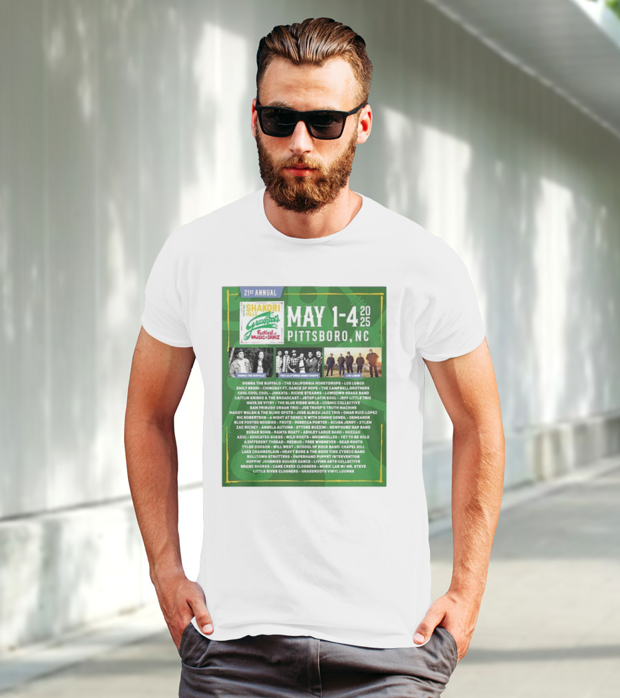 21st Annual Shakori Hills Grassroots Festival Music Dance May 1-4 2025 Pittsboro NC Donna The Buffalo The California Honeydrops Los Lobos T-Shirt