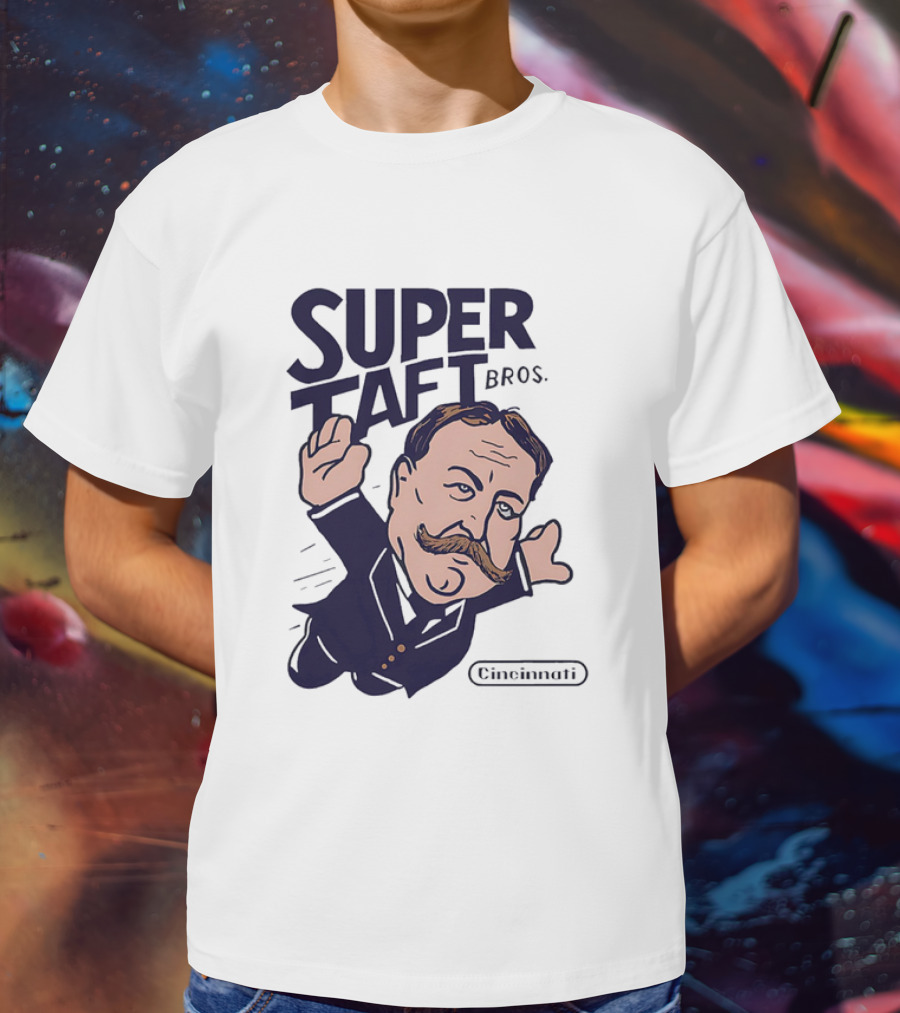 Super Taft Bros Cincinnati Caricature Parody William Howard Taft T-Shirt