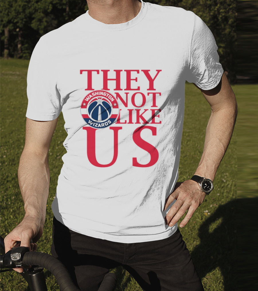 Washington Wizards They Not Like Us Dominance Statement With Iconic Logo T-Shirt