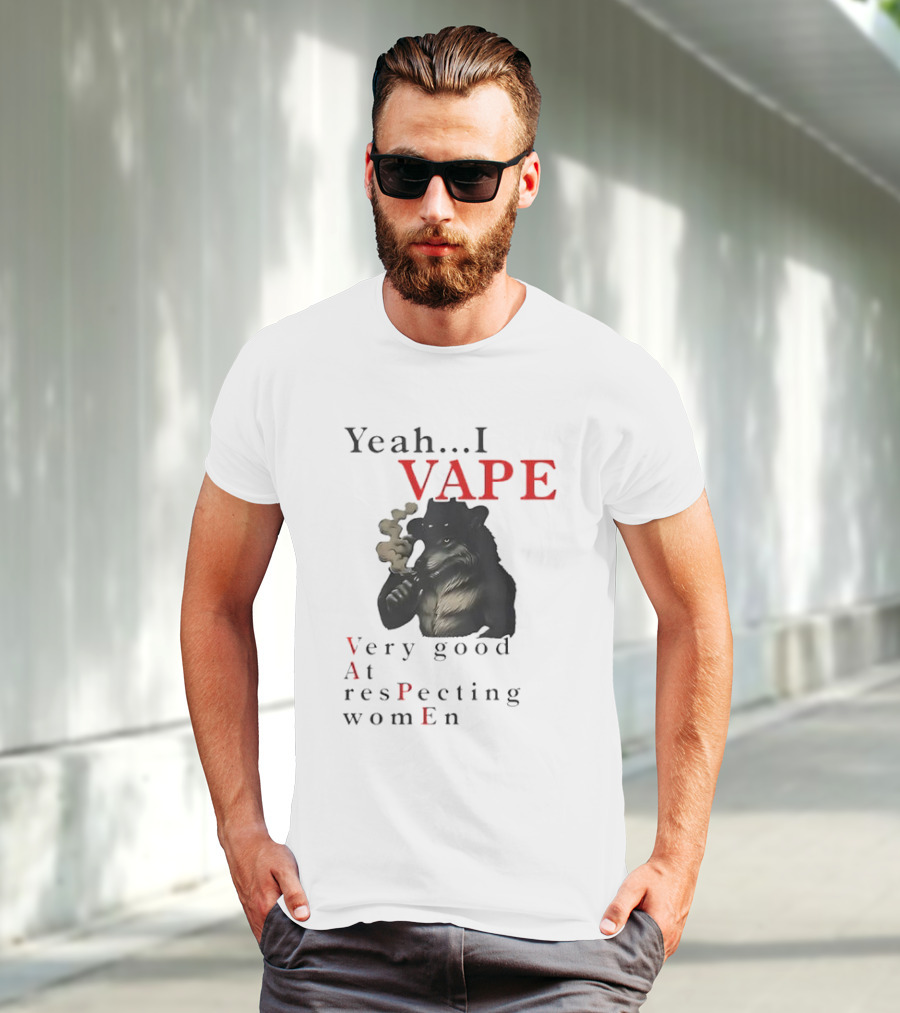Yeah I Vape Respect Women Stylized Bear Smoking T-Shirt