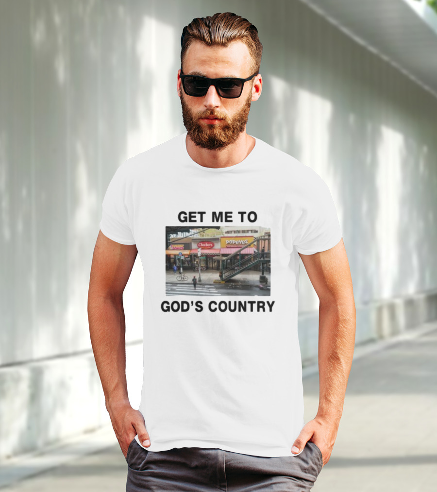 Get Me To God's Country Checkers Popeyes Dunkin' NYC Street Scene T-Shirt