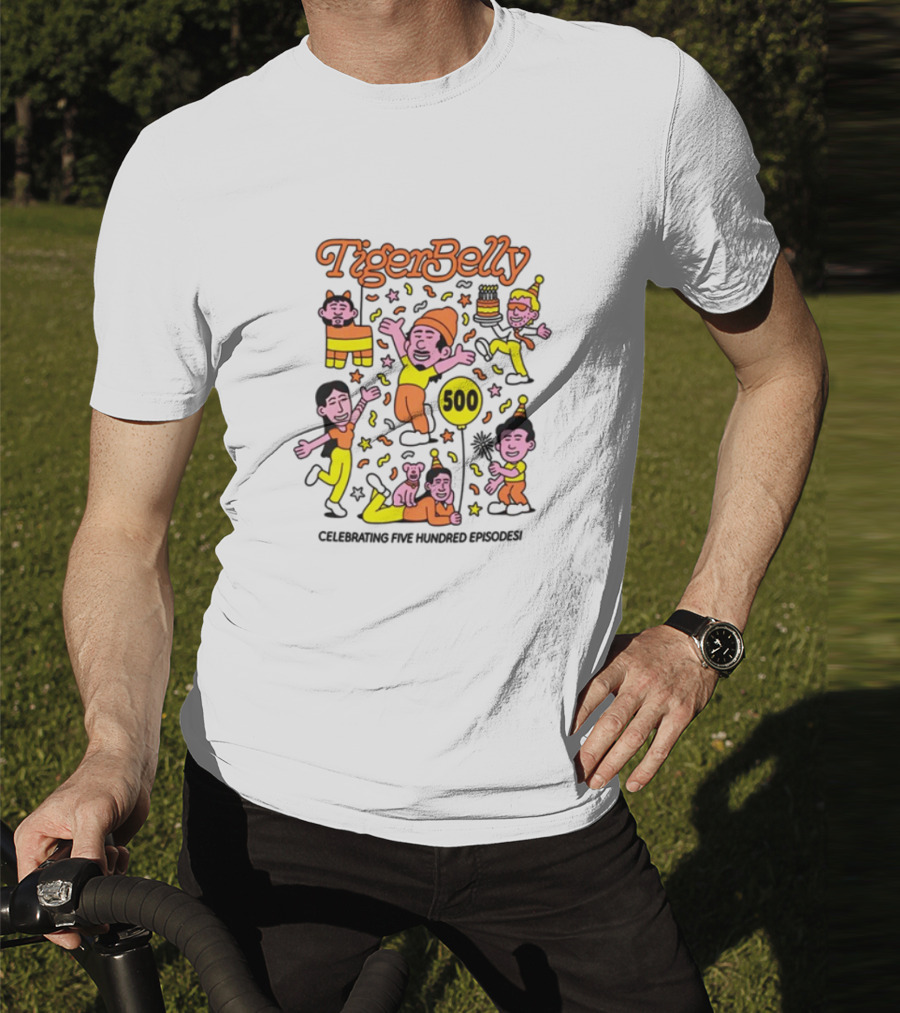 TigerBelly Celebrating 500 Episodes T-Shirt