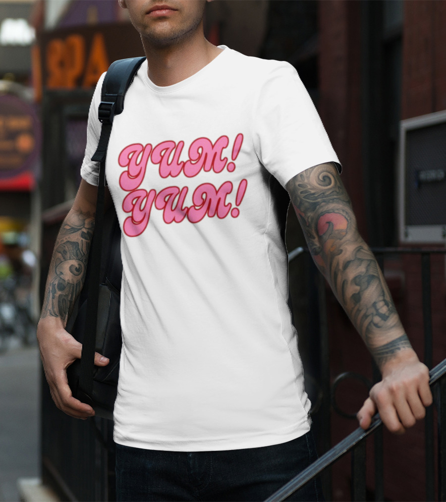 Sweet Yum Yum Yum Yum T-Shirt