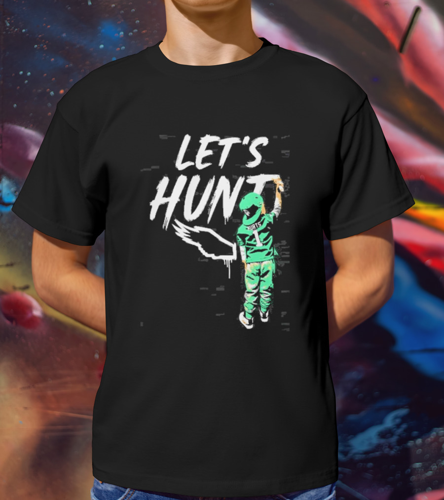 Jalen Hurts Let’s Hunt Birds Philadelphia Eagles T-Shirt