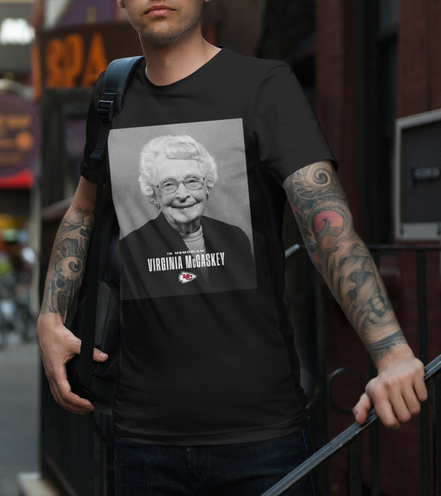 Kansas City Chiefs Virginia McCaskey In Memoriam Incredible Legacy Matriarch T-Shirt