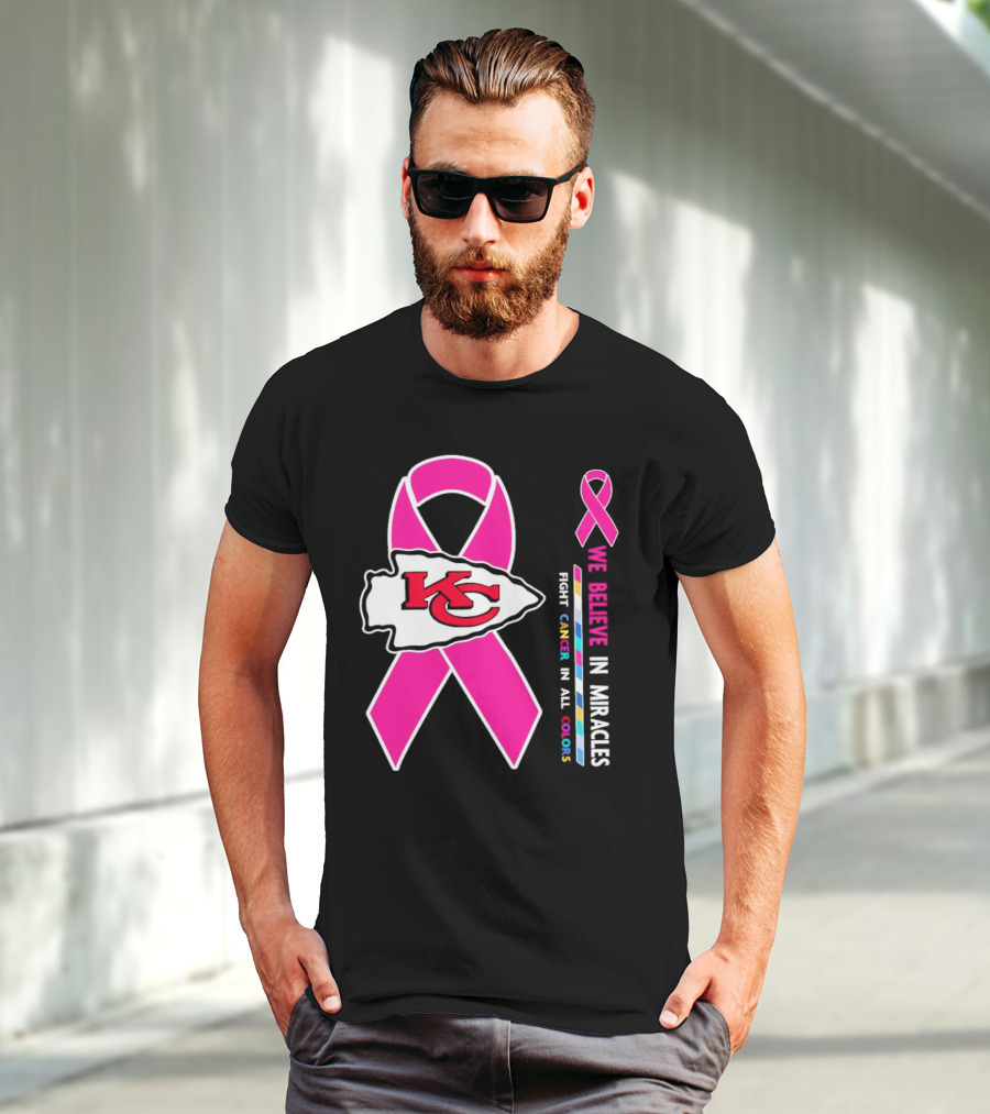 Kansas City Chiefs Pink Ribbon We Believe In Miracles Fight Cancer In All Colors T-Shirt