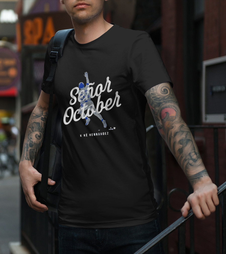 Señor October Kike Hernandez Baseball Catch T-Shirt
