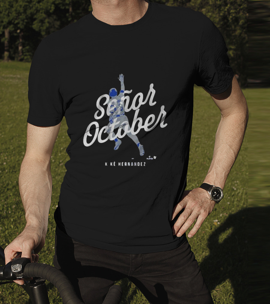 Señor October Kike Hernandez Baseball Catch T-Shirt
