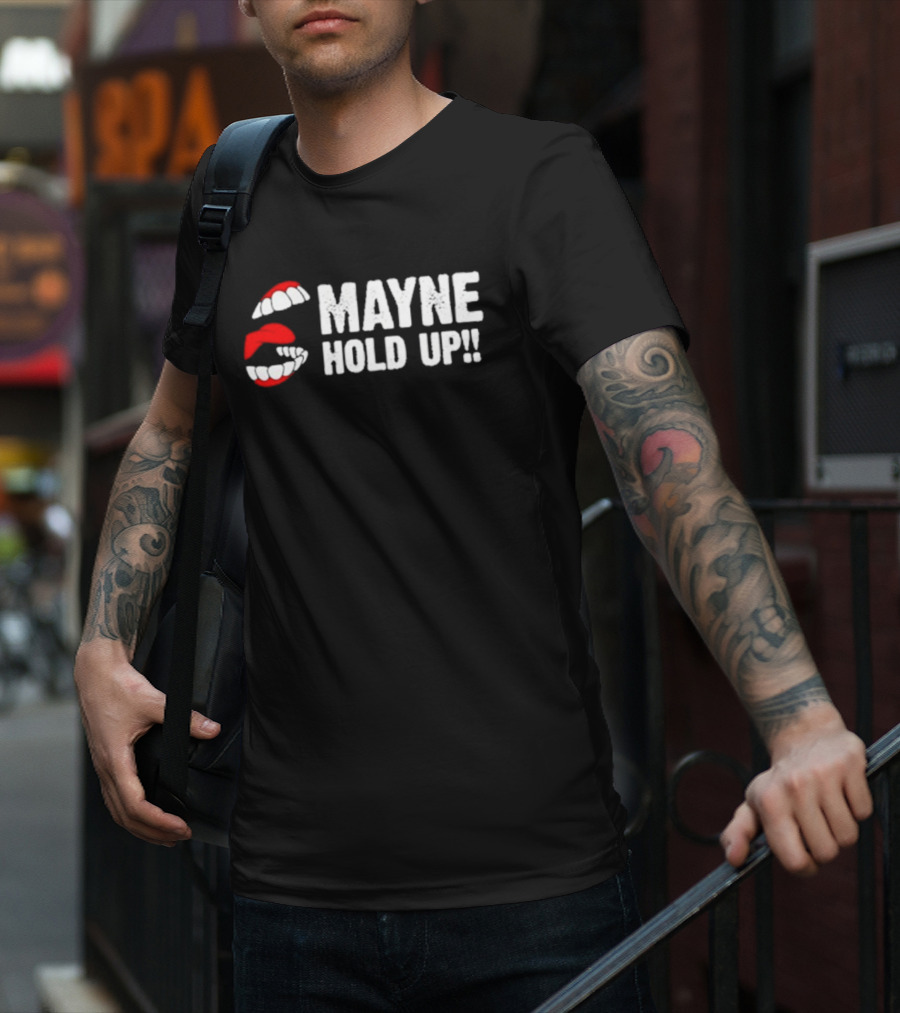 Mayne Hold Up Red Lips Bold Text T-Shirt