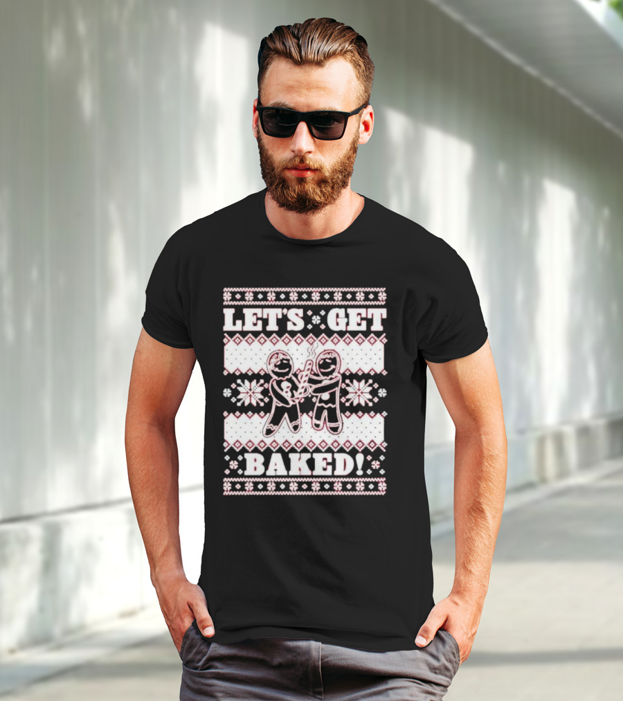 Let's Get Baked Christmas Funny Gingerbread Joint Ugly Sweater Style T-Shirt