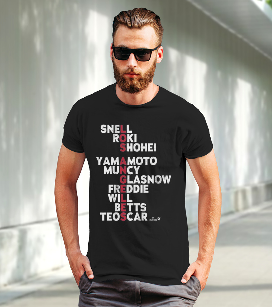 Los Angeles Baseball Names 2025 Snell Shohei Yamamoto Muncy Glasnow Freddie Betts Teoscar T-Shirt