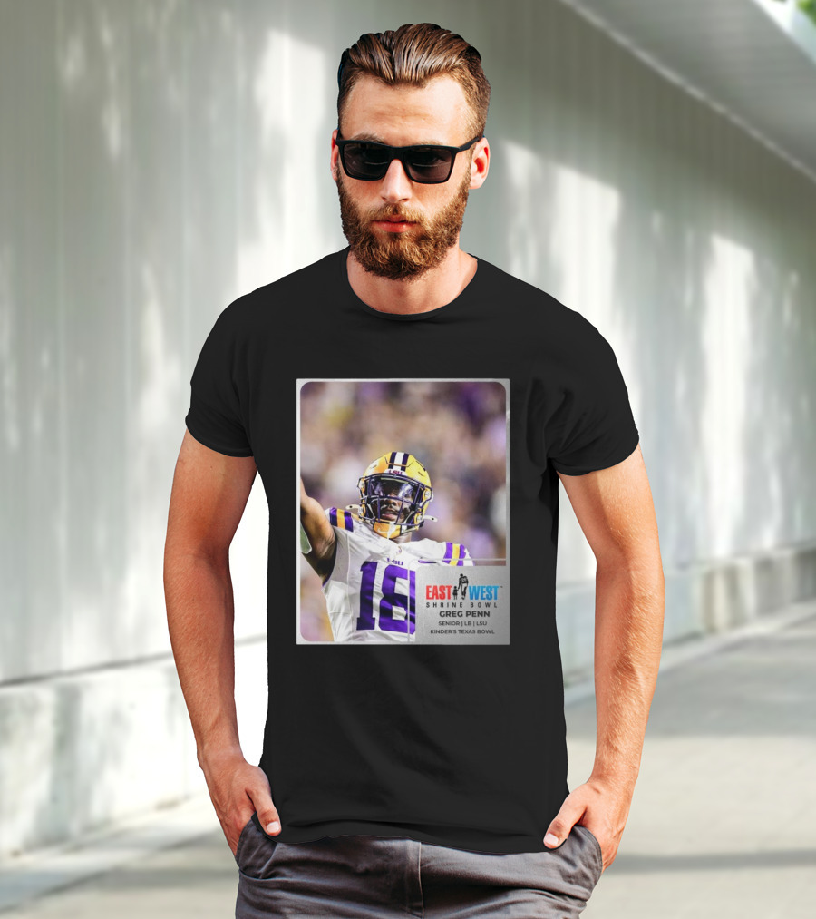 LSU Tigers 18 Greg Penn III Senior Linebacker East West Shrine Bowl Kinder's Texas Bowl T-Shirt