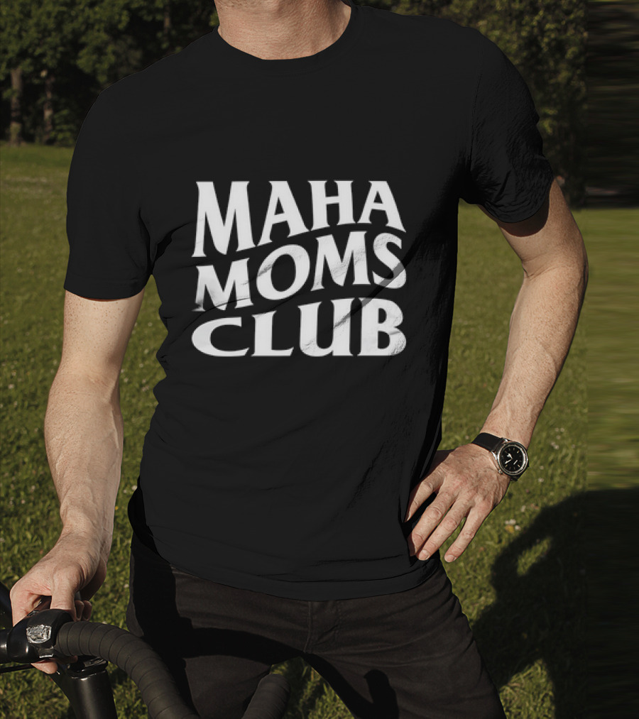 Maha Moms Club Vintage Text T-Shirt