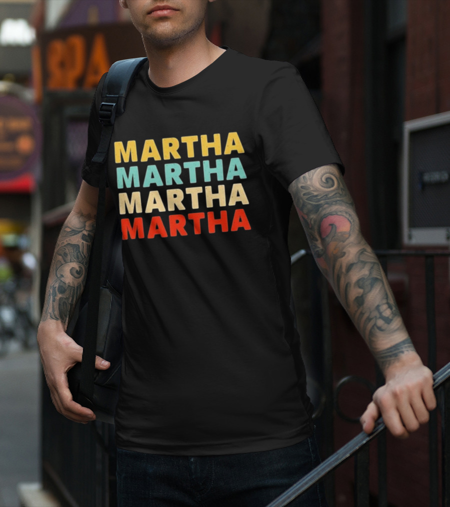 Martha Martha Martha Martha Text Graphic Colorful Block Letters T-Shirt