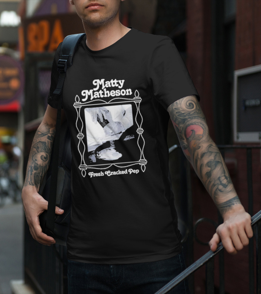 Matty Matheson Fresh Cracked Pep T-Shirt