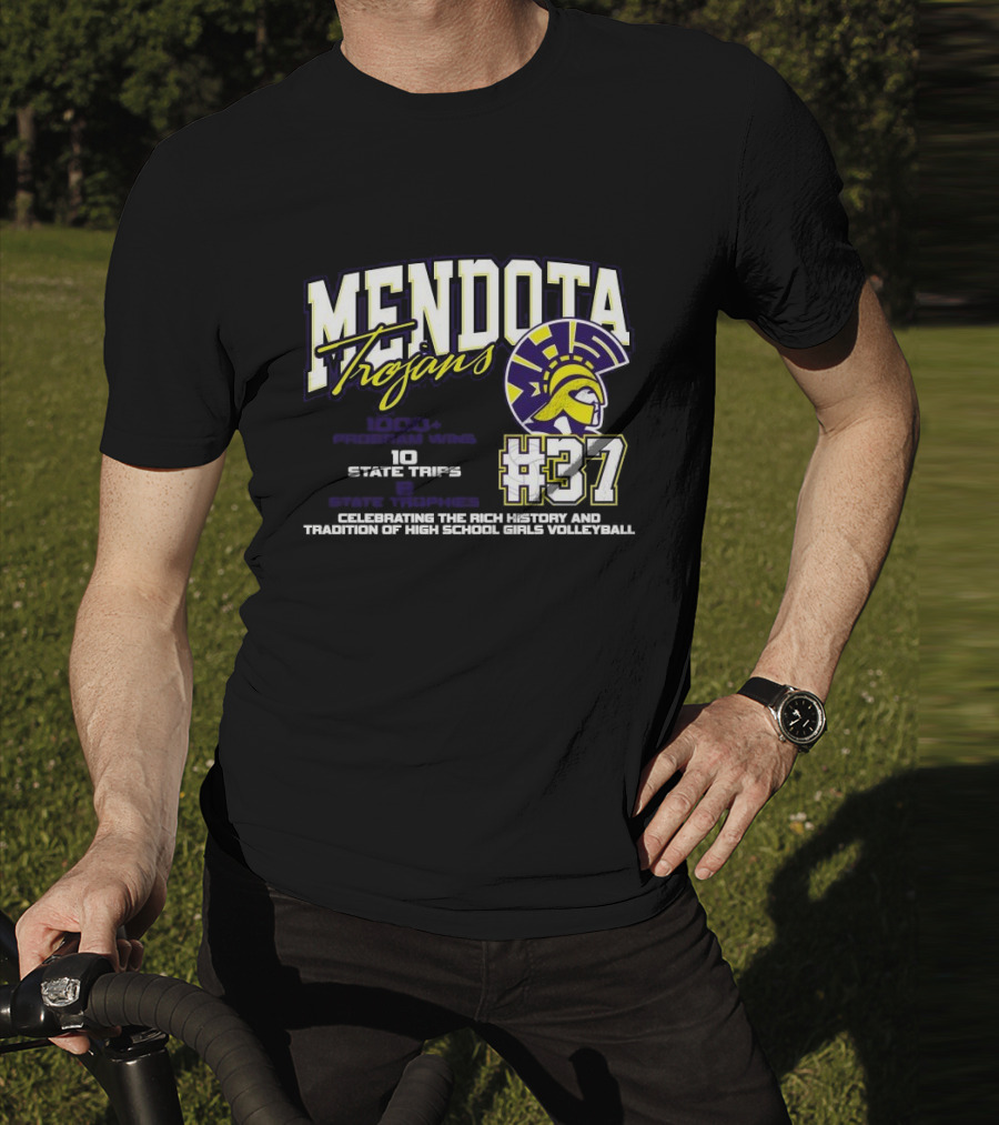 Mendota Trojans 1000 Wins 10 State Trips Tradition Of High School Girls Volleyball #37 T-Shirt